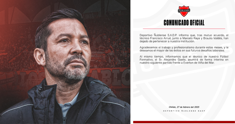 A la izquierda, la foto con la que Ñublense dio la bienvenida a Arrué. A la derecha, el comunicado que anunció la salida del técnico.